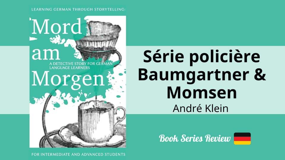 Série Baumgartner & Momsen : histoires policières pour les apprenants en allemand