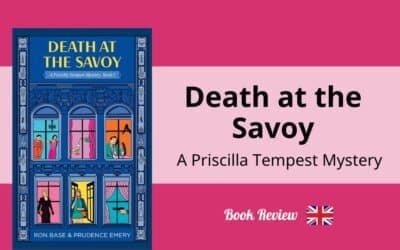 Death at the Savoy : la première enquête de Priscilla Tempest